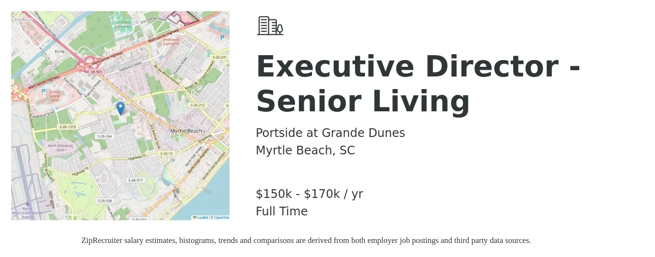 Portside at Grande Dunes job posting for a Executive Director - Senior Living in Myrtle Beach, SC with a salary of $150,000 to $170,000 Yearly with a map of Myrtle Beach location.