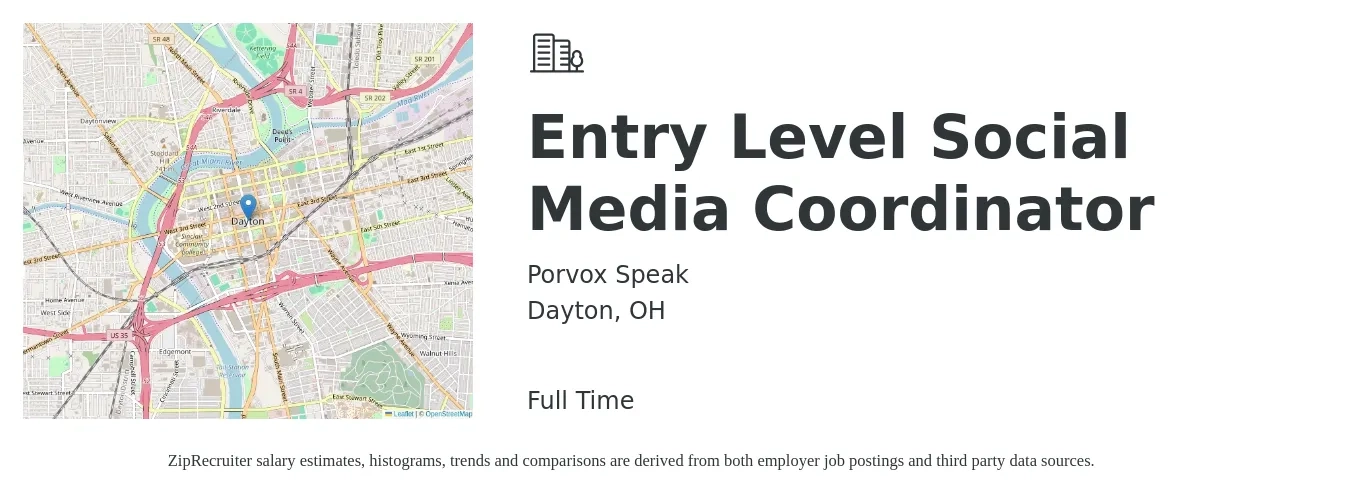 Porvox Speak job posting for a Entry Level Social Media Coordinator in Dayton, OH with a salary of $1,000 to $1,320 Weekly with a map of Dayton location.