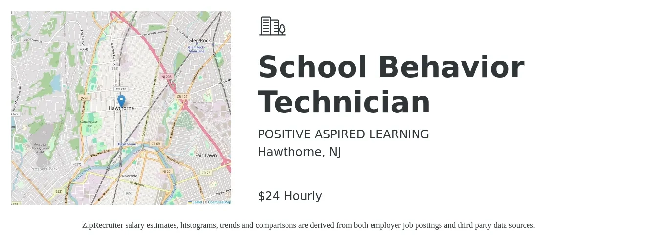 POSITIVE ASPIRED LEARNING job posting for a School Behavior Technician in Hawthorne, NJ with a salary of $25 Hourly with a map of Hawthorne location.