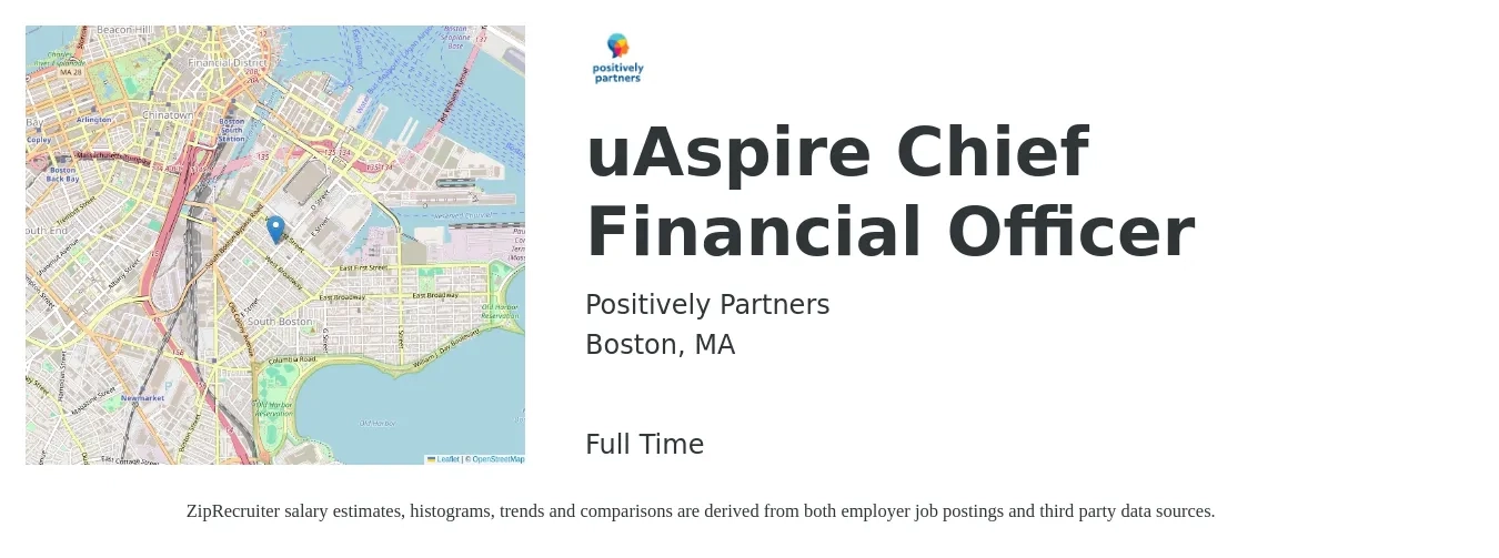 Positively Partners job posting for a uAspire Chief Financial Officer in Boston, MA with a salary of $95,300 to $155,400 Yearly with a map of Boston location.