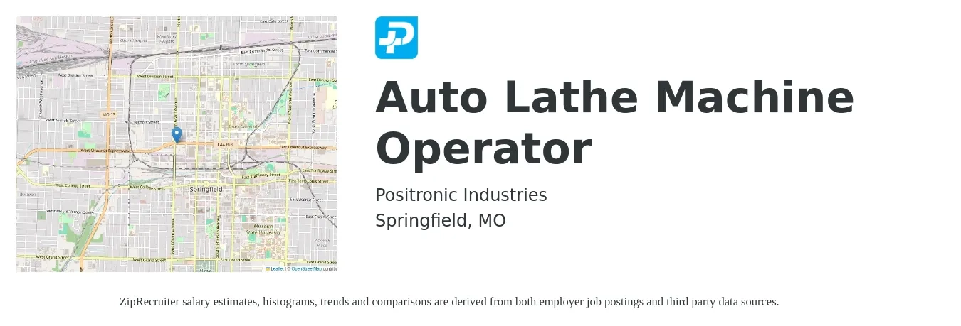 Positronic Industries job posting for a Auto Lathe Machine Operator in Springfield, MO with a salary of $16 to $24 Hourly with a map of Springfield location.