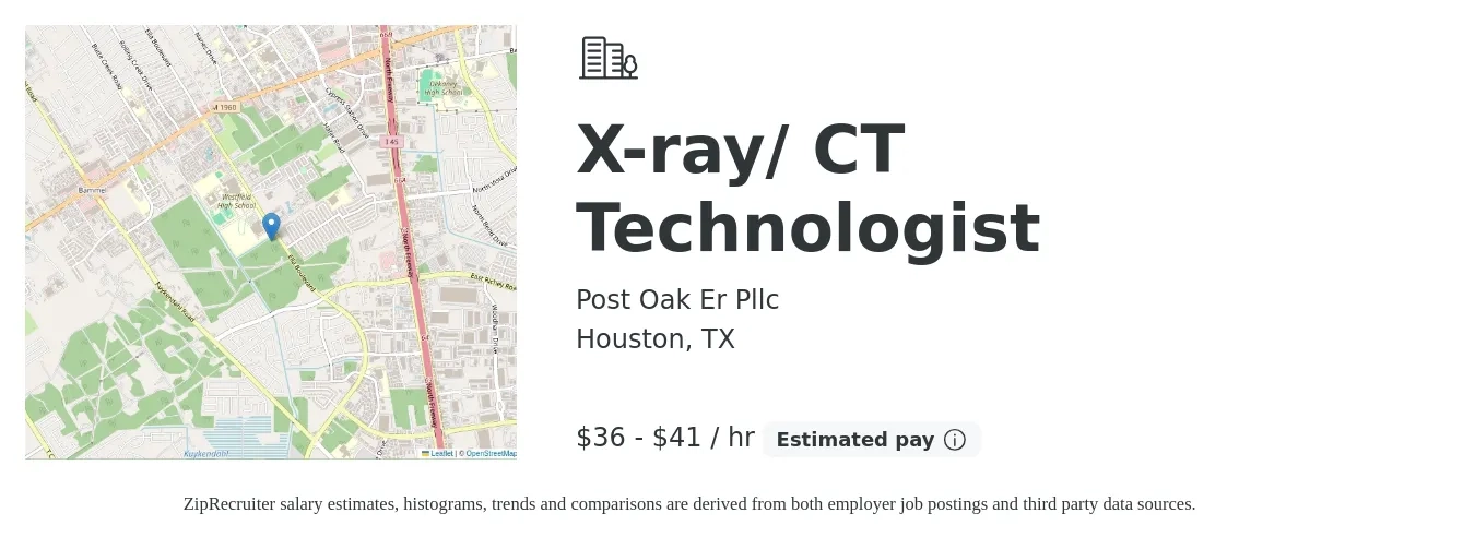 Post Oak Er Pllc job posting for a X-ray/ CT Technologist in Houston, TX with a salary of $38 to $43 Hourly with a map of Houston location.