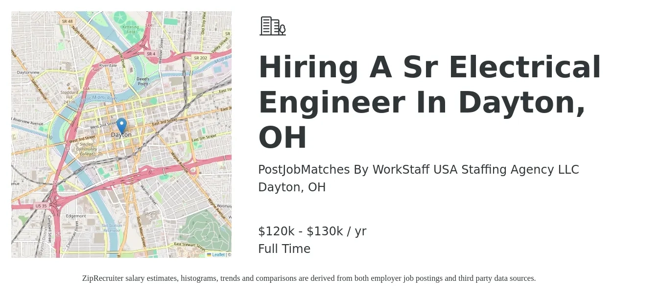 PostJobMatches By WorkStaff USA Staffing Agency LLC job posting for a Hiring A Sr Electrical Engineer In Dayton, OH in Dayton, OH with a salary of $120,000 to $130,000 Yearly with a map of Dayton location.