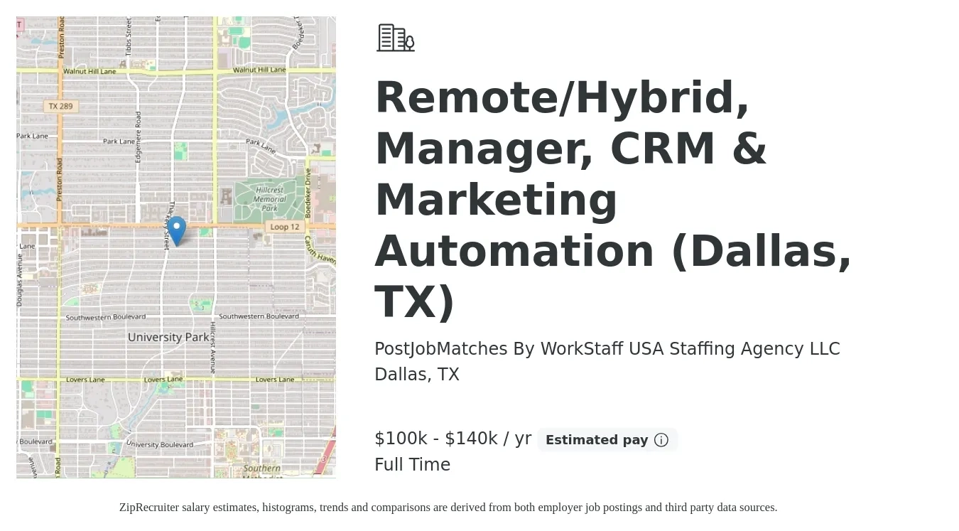 PostJobMatches By WorkStaff USA Staffing Agency LLC job posting for a Remote/Hybrid, Manager, CRM & Marketing Automation (Dallas, TX) in Dallas, TX with a salary of $89,000 to $106,300 Yearly with a map of Dallas location.
