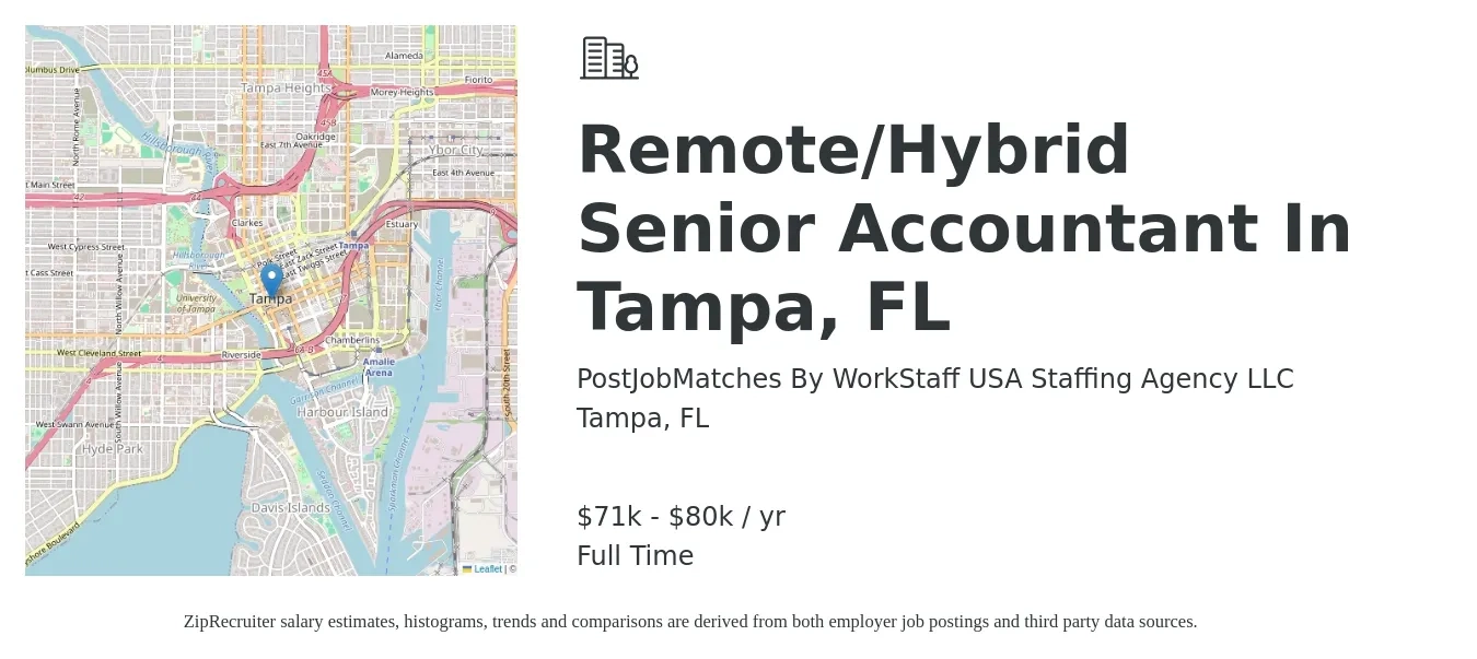 PostJobMatches By WorkStaff USA Staffing Agency LLC job posting for a Remote/Hybrid Senior Accountant In Tampa, FL in Tampa, FL with a salary of $71,000 to $80,000 Yearly with a map of Tampa location.