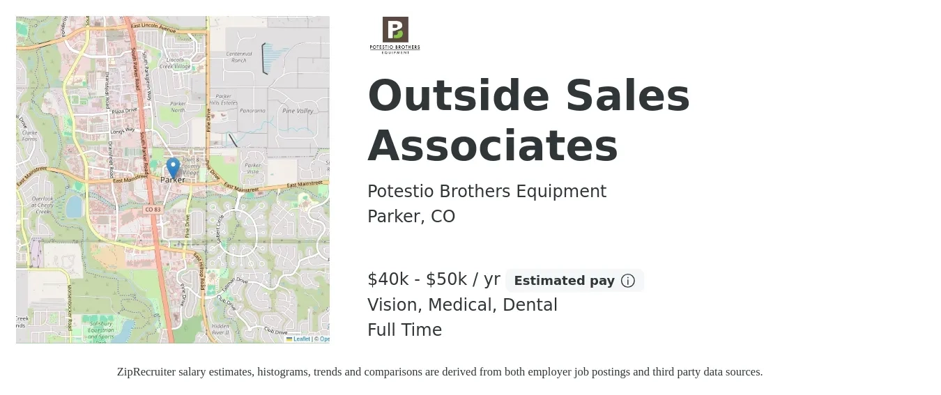 Potestio Brothers Equipment job posting for a Outside Sales Associates in Parker, CO with a salary of $40,000 to $50,000 Yearly (plus commission) and benefits including dental, life_insurance, medical, pto, retirement, and vision with a map of Parker location.