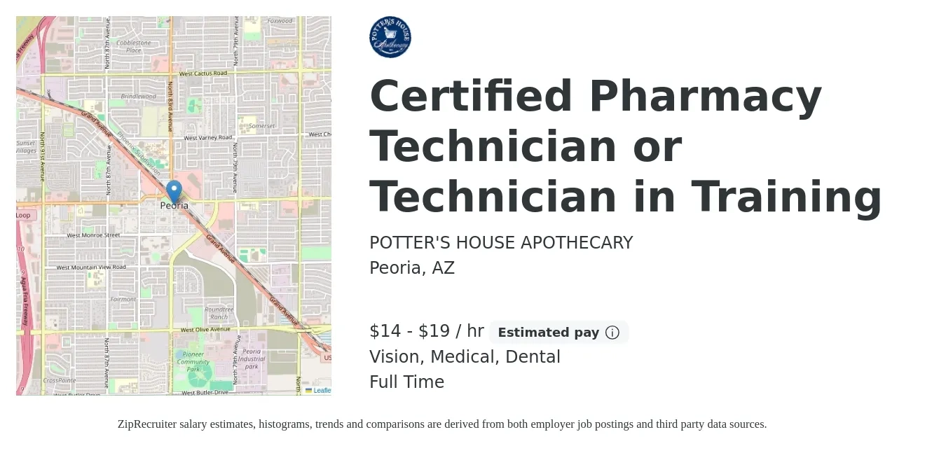 POTTER'S HOUSE APOTHECARY job posting for a Certified Pharmacy Technician or Technician in Training in Peoria, AZ with a salary of $15 to $20 Hourly and benefits including dental, life_insurance, medical, retirement, and vision with a map of Peoria location.