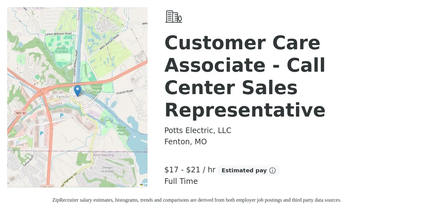 Potts Electric, LLC job posting for a Customer Care Associate - Call Center Sales Representative in Fenton, MO with a salary of $18 to $22 Hourly with a map of Fenton location.