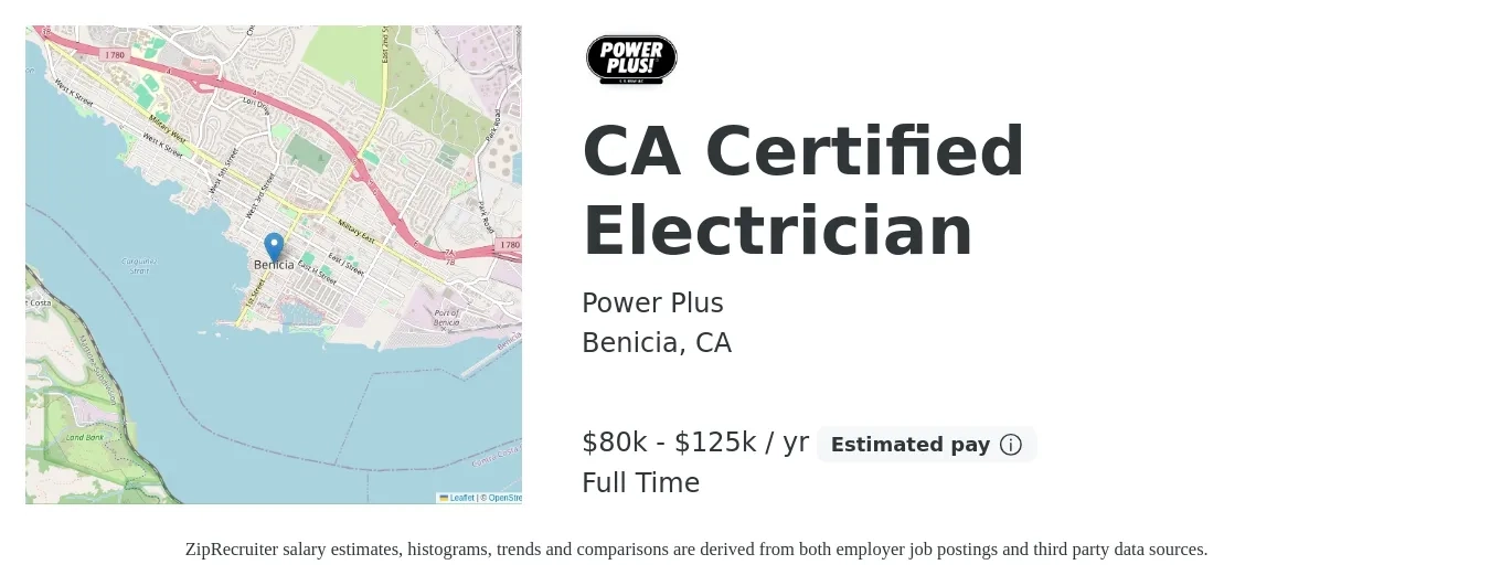 Power Plus job posting for a CA Certified Electrician in Benicia, CA with a salary of $80,000 to $125,000 Yearly with a map of Benicia location.