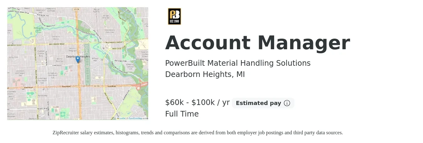 PowerBuilt Material Handling Solutions job posting for a Account Manager in Dearborn Heights, MI with a salary of $60,000 to $100,000 Yearly with a map of Dearborn Heights location.