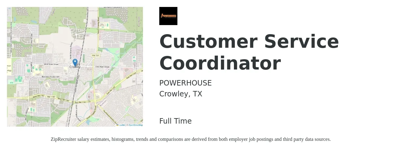 POWERHOUSE job posting for a Customer Service Coordinator in Crowley, TX with a salary of $17 to $22 Hourly with a map of Crowley location.
