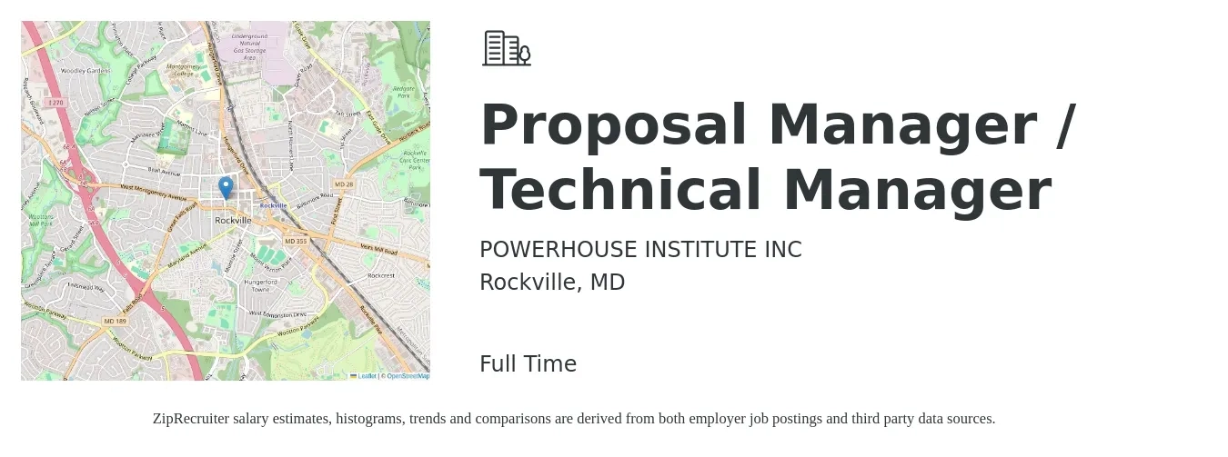 POWERHOUSE INSTITUTE INC job posting for a Proposal Manager / Technical Manager in Rockville, MD with a salary of $82,100 to $120,300 Yearly with a map of Rockville location.