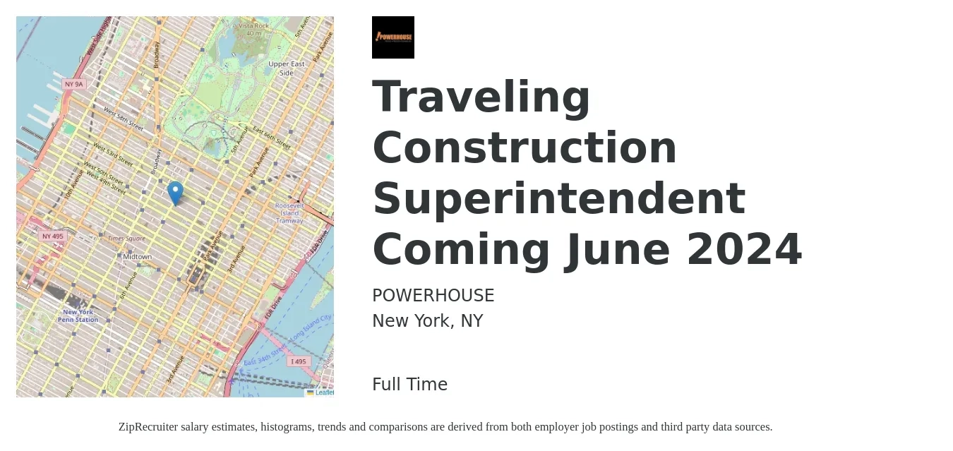 Powerhouse job posting for a Traveling Construction Superintendent Coming June 2024 in New York, NY with a salary of $92,400 to $129,100 Yearly with a map of New York location.
