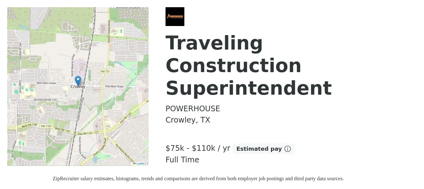 POWERHOUSE job posting for a Traveling Construction Superintendent in Crowley, TX with a salary of $75,000 to $110,000 Yearly with a map of Crowley location.