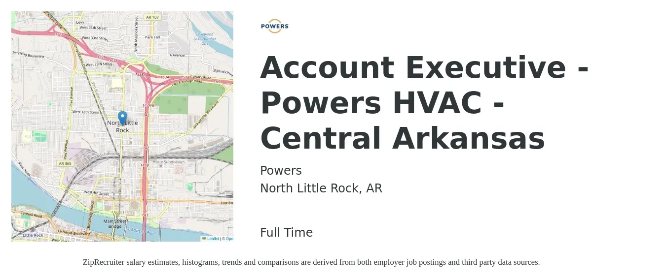 Powers job posting for a Account Executive - Powers HVAC - Central Arkansas in North Little Rock, AR with a salary of $51,500 to $90,700 Yearly with a map of North Little Rock location.
