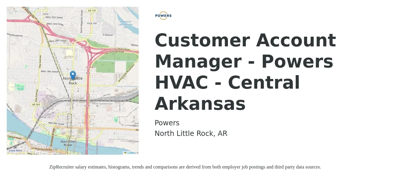 Powers job posting for a Customer Account Manager - Powers HVAC - Central Arkansas in North Little Rock, AR with a salary of $35,300 to $51,500 Yearly with a map of North Little Rock location.