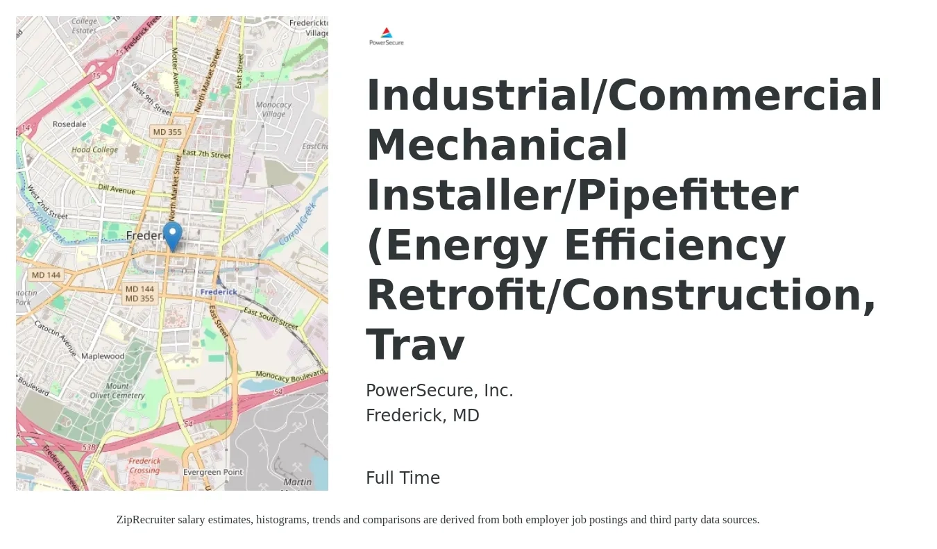 PowerSecure, Inc. job posting for a Industrial/Commercial Mechanical Installer/Pipefitter (Energy Efficiency Retrofit/Construction, Trav in Frederick, MD with a salary of $27 to $35 Hourly with a map of Frederick location.