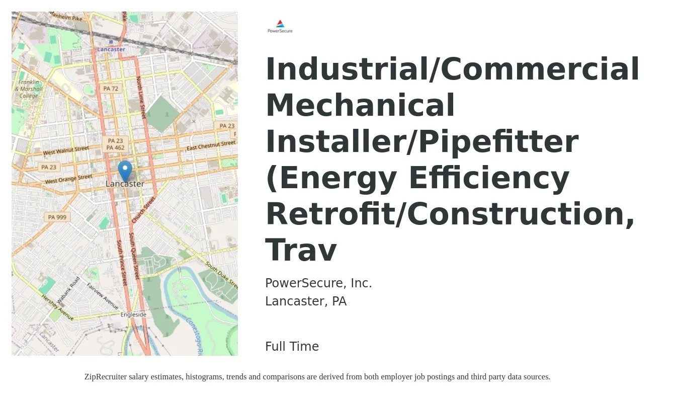 PowerSecure, Inc. job posting for a Industrial/Commercial Mechanical Installer/Pipefitter (Energy Efficiency Retrofit/Construction, Trav in Lancaster, PA with a salary of $26 to $34 Hourly with a map of Lancaster location.