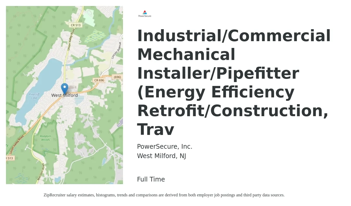 PowerSecure, Inc. job posting for a Industrial/Commercial Mechanical Installer/Pipefitter (Energy Efficiency Retrofit/Construction, Trav in West Milford, NJ with a salary of $28 to $37 Hourly with a map of West Milford location.