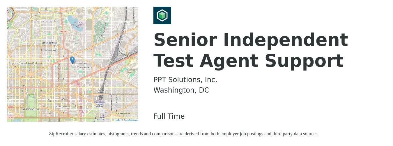 PPT Solutions, Inc. job posting for a Senior Independent Test Agent Support in Washington, DC with a salary of $52 to $66 Hourly with a map of Washington location.