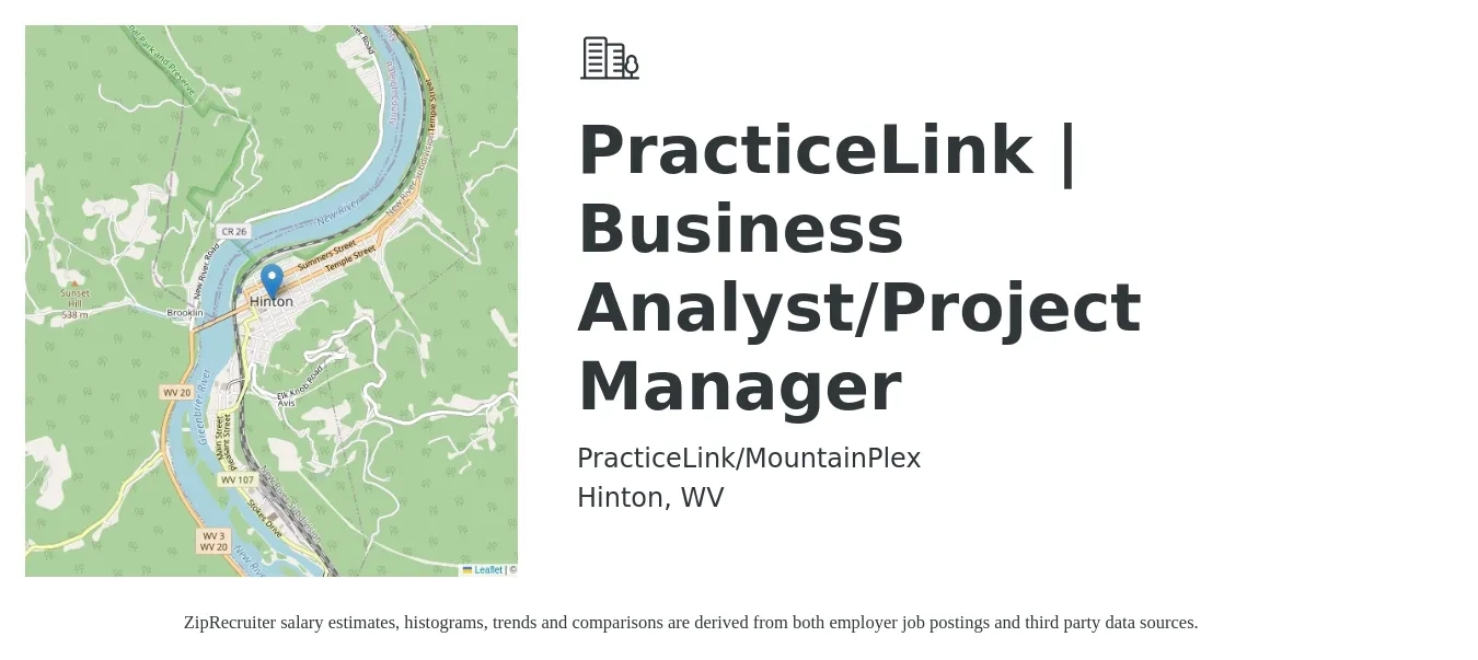 PracticeLink/MountainPlex job posting for a PracticeLink | Business Analyst/Project Manager in Hinton, WV with a salary of $41 to $62 Hourly with a map of Hinton location.