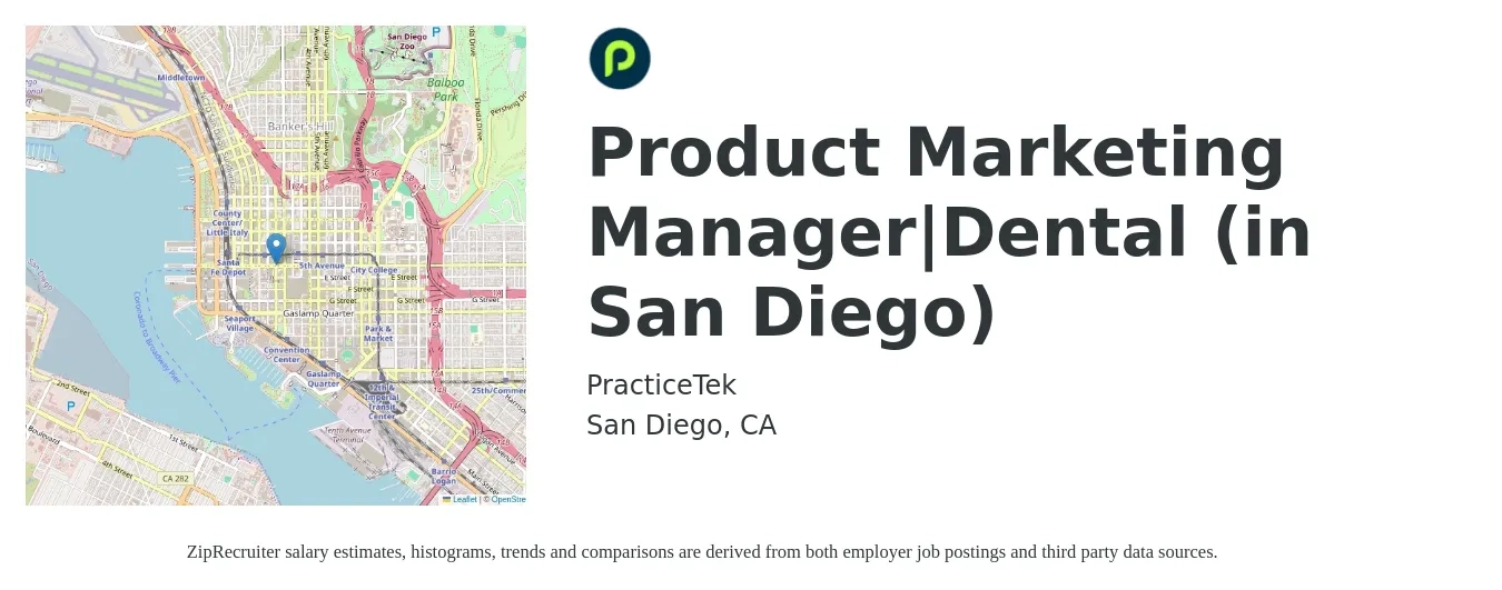 PracticeTek job posting for a Product Marketing Manager|Dental (in San Diego) in San Diego, CA with a salary of $163,500 Yearly with a map of San Diego location.