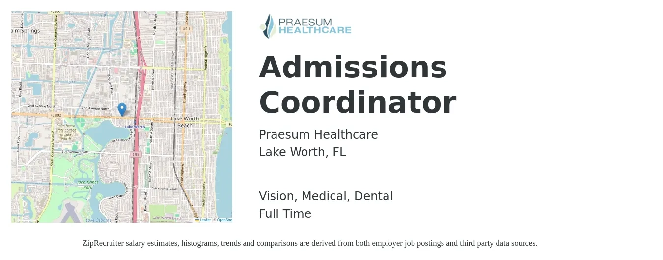 Praesum Healthcare job posting for a Admissions Coordinator in Lake Worth, FL with a salary of $17 to $24 Hourly and benefits including retirement, vision, dental, life_insurance, and medical with a map of Lake Worth location.