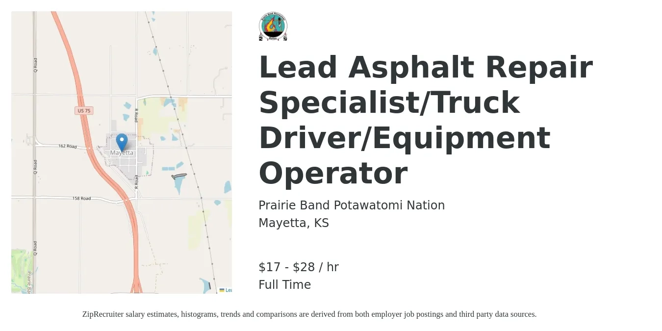 Prairie Band Potawatomi Nation job posting for a Lead Asphalt Repair Specialist/Truck Driver/Equipment Operator in Mayetta, KS with a salary of $18 to $30 Hourly with a map of Mayetta location.