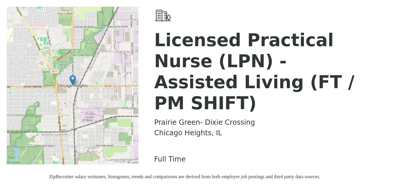 Prairie Green- Dixie Crossing job posting for a Licensed Practical Nurse (LPN) - Assisted Living (FT / PM SHIFT) in Chicago Heights, IL with a salary of $25 to $34 Hourly with a map of Chicago Heights location.