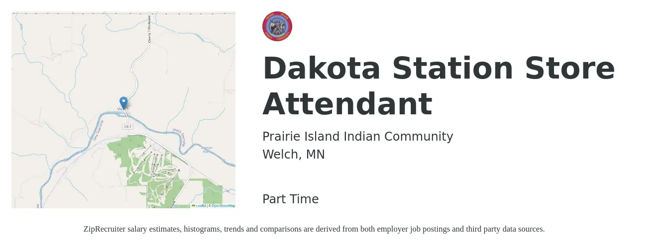 Prairie Island Indian Community job posting for a Dakota Station Store Attendant in Welch, MN with a salary of $16 Hourly with a map of Welch location.