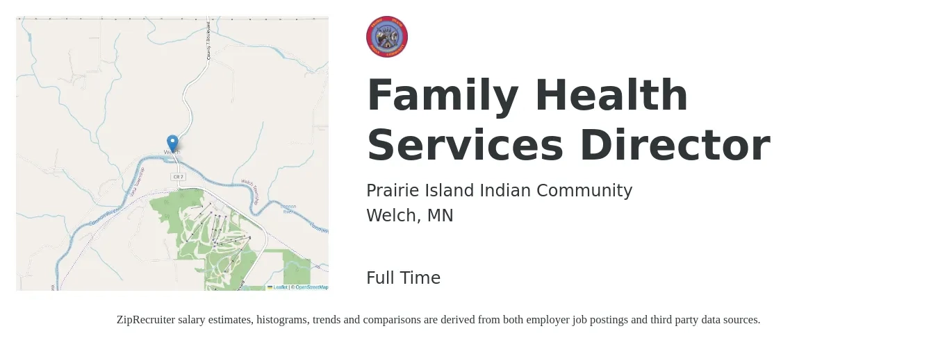 Prairie Island Indian Community job posting for a Family Health Services Director in Welch, MN with a salary of $75,000 Yearly with a map of Welch location.