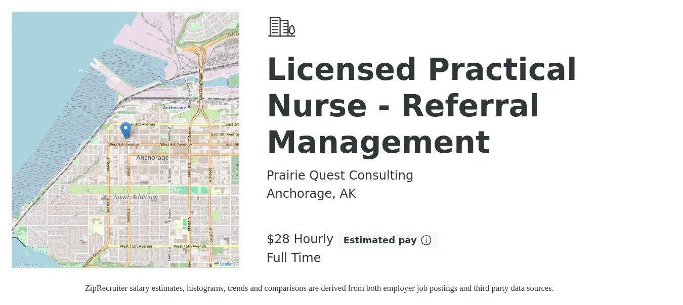 Prairie Quest Consulting job posting for a Licensed Practical Nurse - Referral Management in Anchorage, AK with a salary of $30 Hourly with a map of Anchorage location.