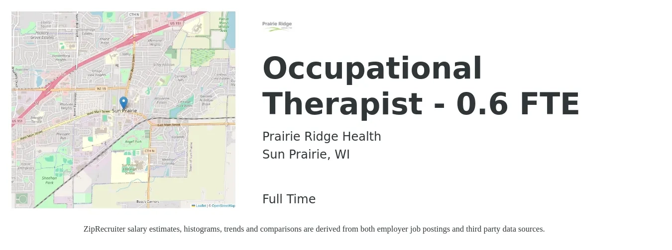 Prairie Ridge Health job posting for a Occupational Therapist - 0.6 FTE in Sun Prairie, WI with a salary of $39 to $52 Hourly with a map of Sun Prairie location.
