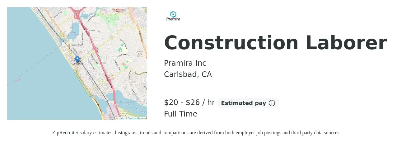 Pramira Inc job posting for a Construction Laborer in Carlsbad, CA with a salary of $21 to $28 Hourly with a map of Carlsbad location.