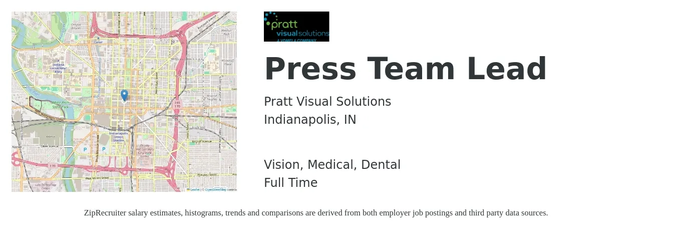 Pratt Visual Solutions job posting for a Press Team Lead in Indianapolis, IN with a salary of $22 to $28 Hourly and benefits including dental, life_insurance, medical, pto, and vision with a map of Indianapolis location.