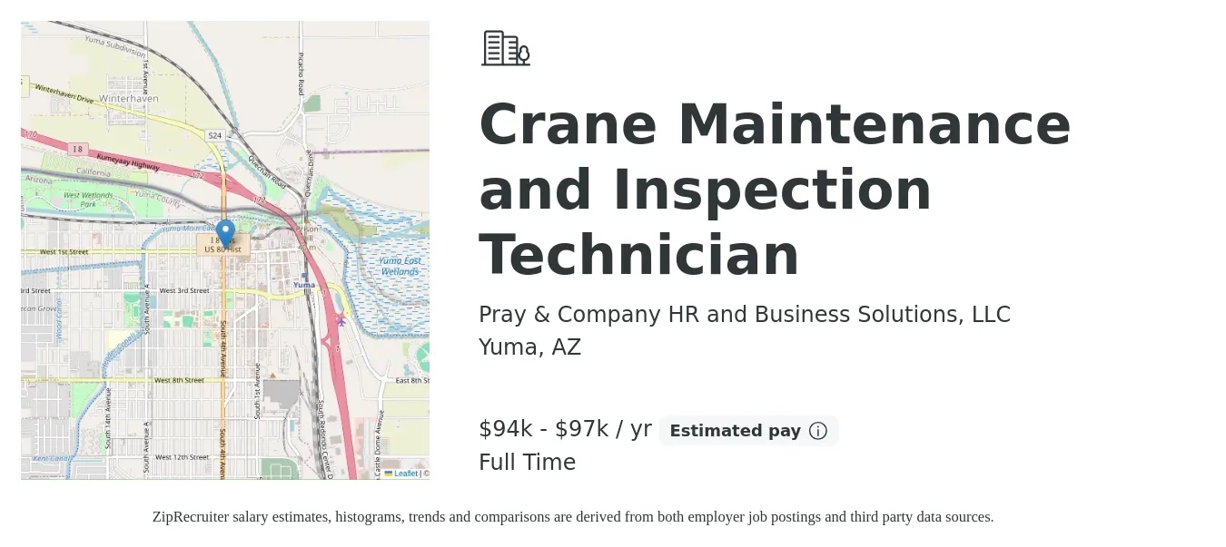 Pray & Company HR and Business Solutions, LLC job posting for a Crane Maintenance and Inspection Technician in Yuma, AZ with a salary of $94,000 to $97,000 Yearly with a map of Yuma location.