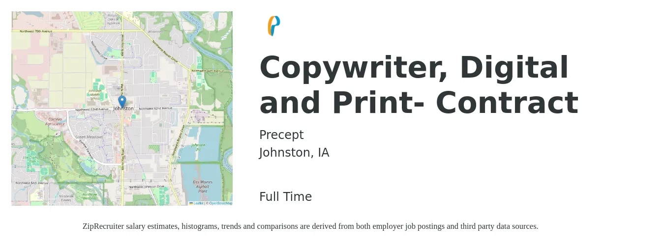 Precept job posting for a Copywriter, Digital and Print- Contract in Johnston, IA with a salary of $27 to $40 Hourly with a map of Johnston location.