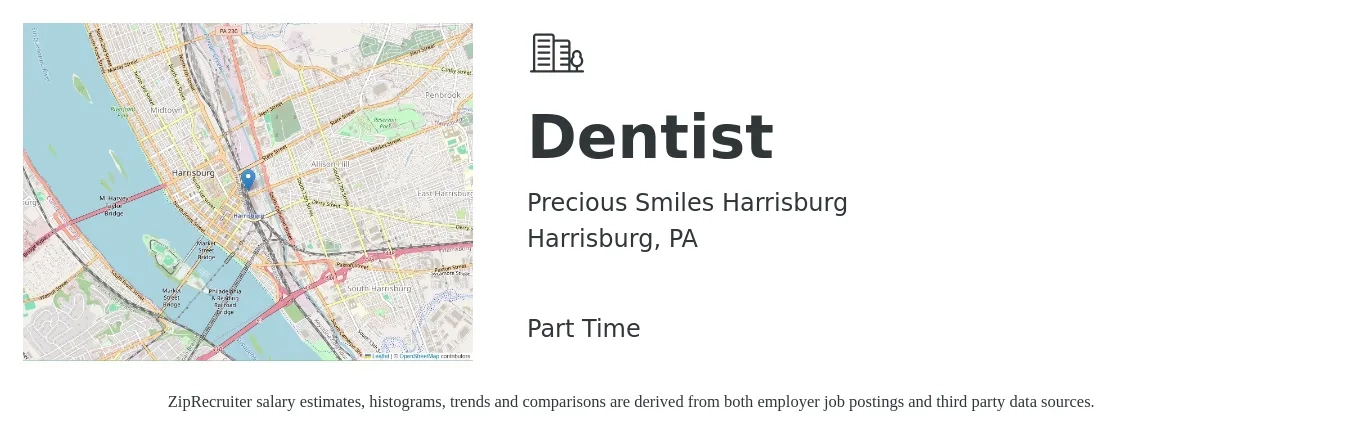 Precious Smiles Harrisburg job posting for a Dentist in Harrisburg, PA with a salary of $700 to $1,000 Daily with a map of Harrisburg location.
