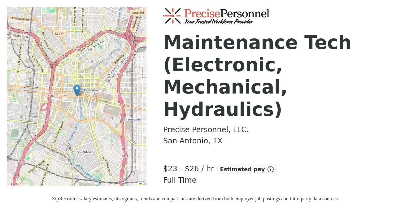 Precise Personnel, LLC. job posting for a Maintenance Tech (Electronic, Mechanical, Hydraulics) in San Antonio, TX with a salary of $24 to $28 Hourly with a map of San Antonio location.