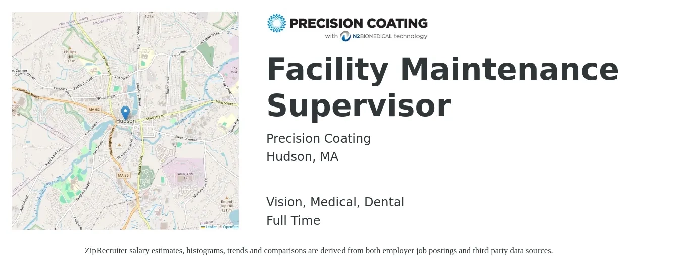 Precision Coating job posting for a Facility Maintenance Supervisor in Hudson, MA with a salary of $60,500 to $96,800 Yearly and benefits including vision, dental, life_insurance, medical, pto, and retirement with a map of Hudson location.