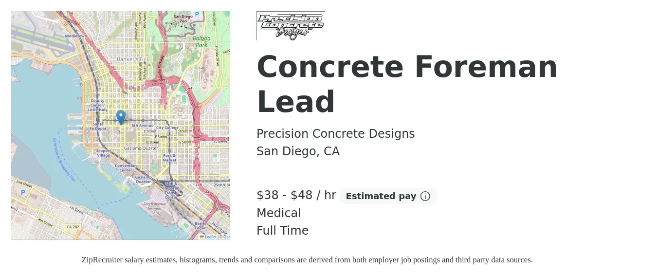 Precision Concrete Designs job posting for a Concrete Foreman Lead in San Diego, CA with a salary of $40 to $50 Hourly and benefits including pto, and medical with a map of San Diego location.