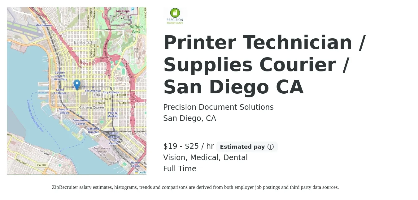 Precision Document Solutions job posting for a Printer Technician / Supplies Courier / San Diego CA in San Diego, CA with a salary of $20 to $26 Hourly and benefits including vision, dental, life_insurance, medical, and retirement with a map of San Diego location.