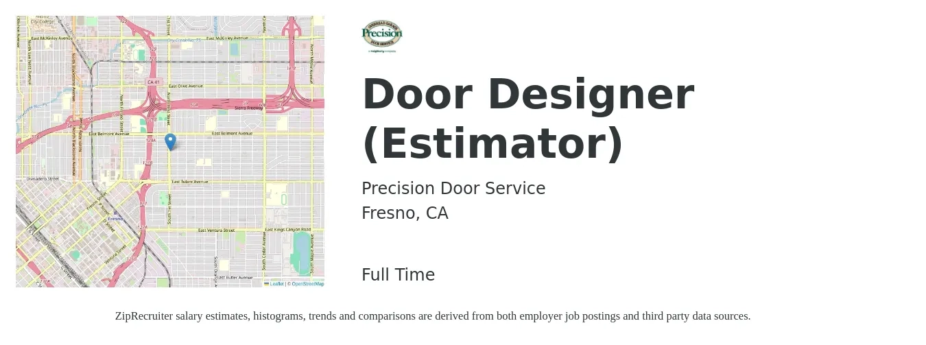 Precision Door Service job posting for a Door Designer (Estimator) in Fresno, CA with a salary of $22 to $25 Hourly with a map of Fresno location.