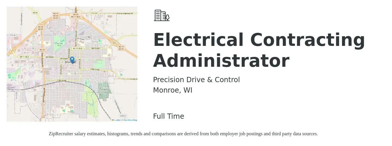 Precision Drive & Control job posting for a Electrical Contracting Administrator in Monroe, WI with a salary of $22 to $33 Hourly with a map of Monroe location.