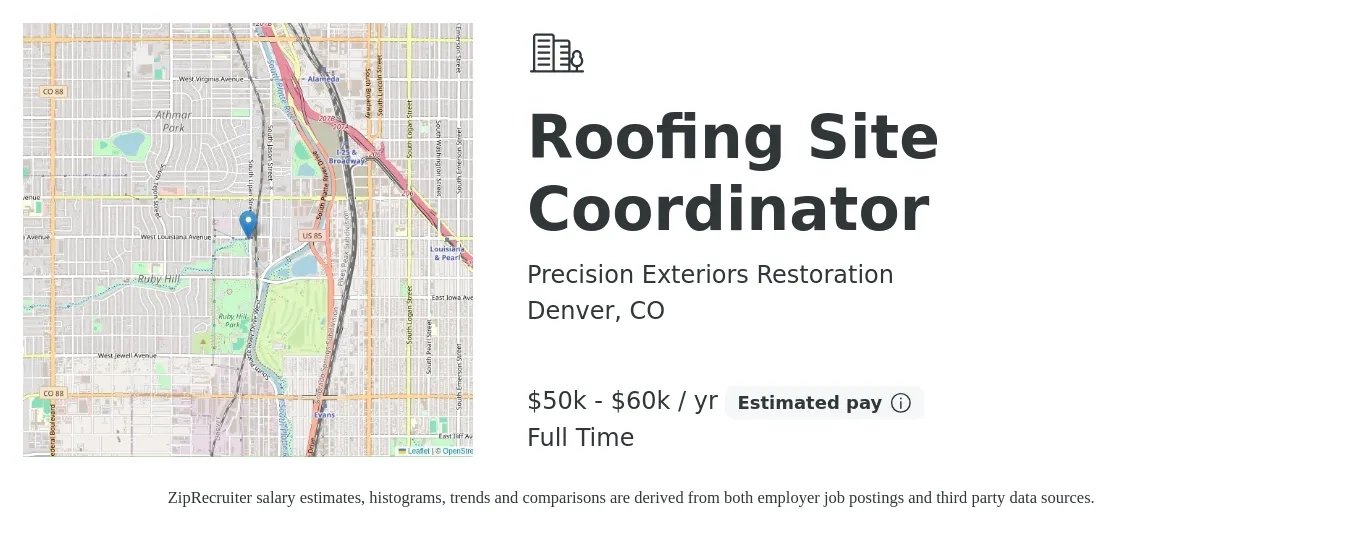 Precision Exteriors Restoration job posting for a Roofing Site Coordinator in Denver, CO with a salary of $50,000 to $60,000 Yearly with a map of Denver location.