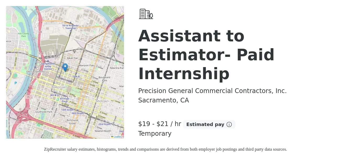 Precision General Commercial Contractors, Inc. job posting for a Assistant to Estimator- Paid Internship in Sacramento, CA with a salary of $20 to $22 Hourly with a map of Sacramento location.