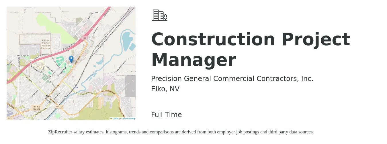 Precision General Commercial Contractors, Inc. job posting for a Construction Project Manager in Elko, NV with a salary of $100,000 to $125,000 Yearly with a map of Elko location.