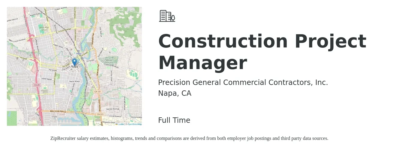 Precision General Commercial Contractors, Inc. job posting for a Construction Project Manager in Napa, CA with a salary of $100,000 to $135,000 Yearly with a map of Napa location.