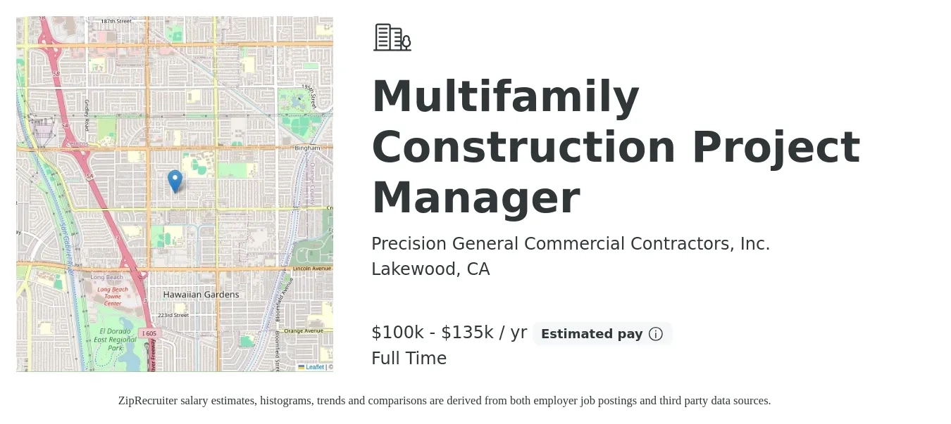 Precision General Commercial Contractors, Inc. job posting for a Multifamily Construction Project Manager in Lakewood, CA with a salary of $100,000 to $135,000 Yearly with a map of Lakewood location.