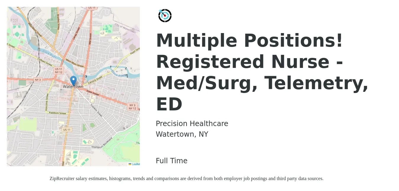 Precision Healthcare job posting for a Multiple Positions! Registered Nurse - Med/Surg, Telemetry, ED in Watertown, NY with a salary of $3,500 Weekly with a map of Watertown location.